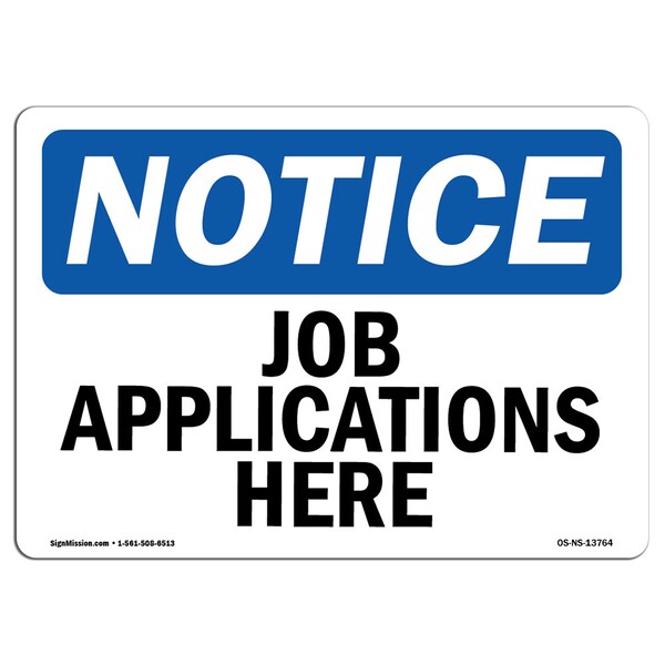 Safety Sign, OSHA Notice, 3.5" Height, Job Applications Here Sign, Landscape, 10PK